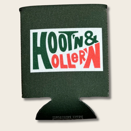 Hoot’n & Holler’n Koozie