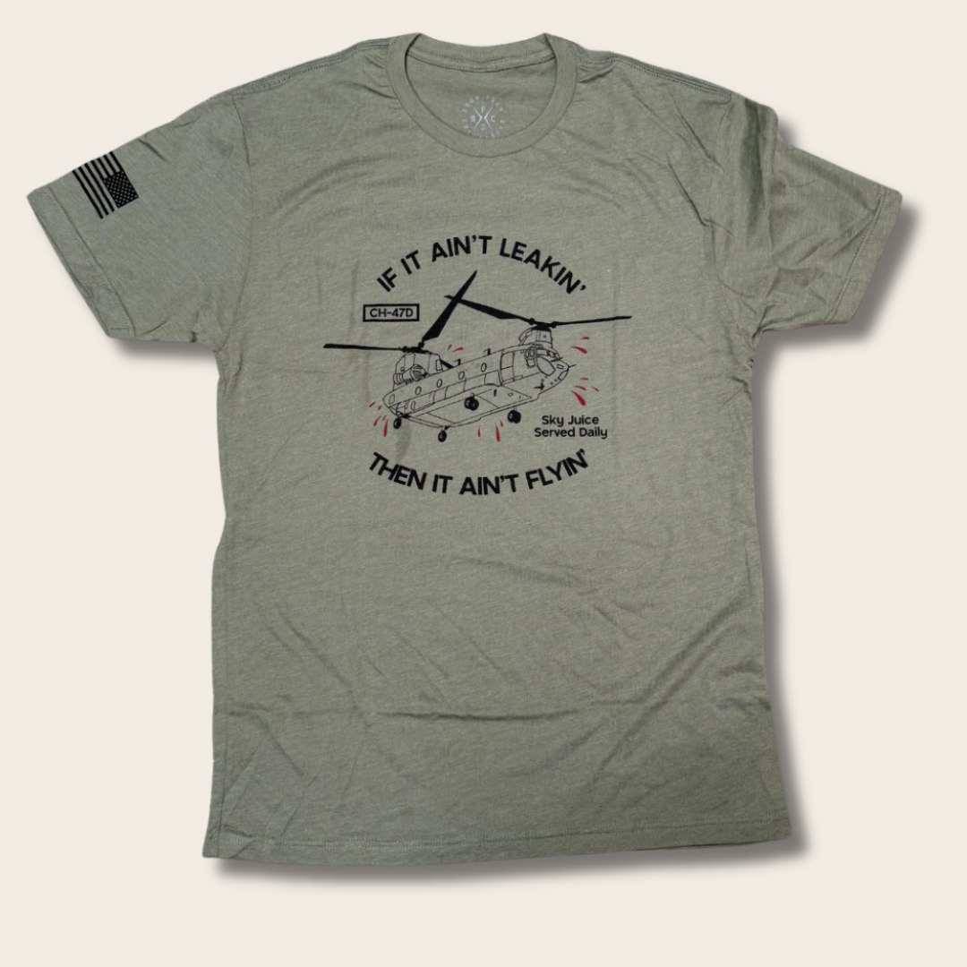 If It Ain’t Leakin’, Then It Ain’t Flyin’ Tee - BFC
