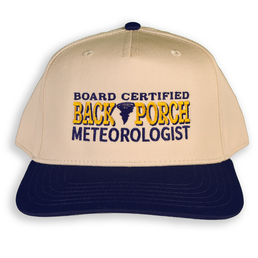 Board Certified Back Porch Meteorologist Hat